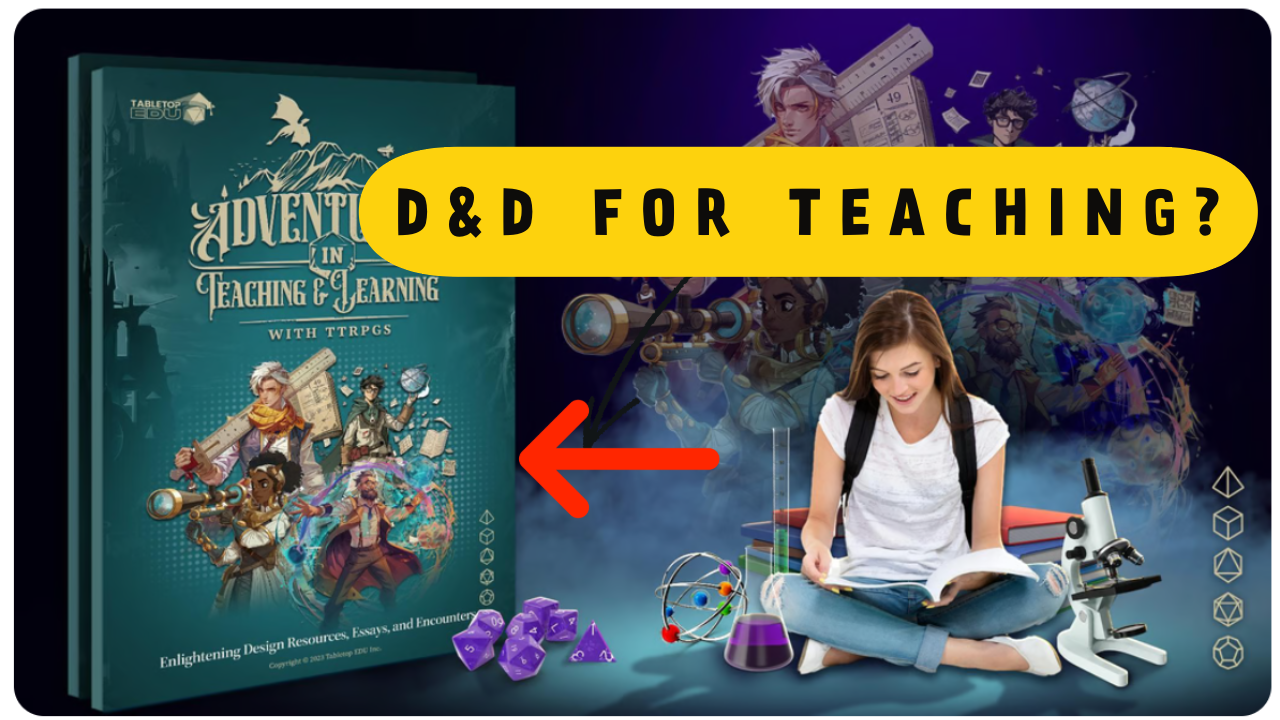 Intro to TTRPGs for Teaching and Learning: A Course For Educators and Designers